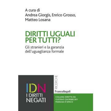 Diritti uguali per tutti? Gli stranieri e la garanzia dell'uguaglianza formale