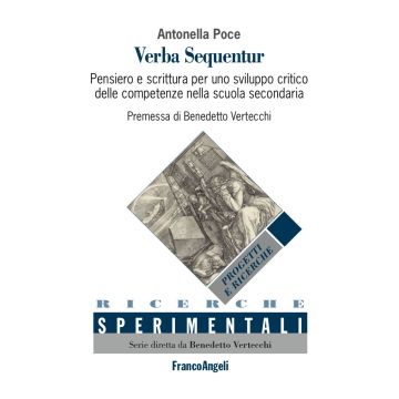 Verba sequentur. Pensiero e scrittura per uno sviluppo critico delle competenze nella scuola secondaria