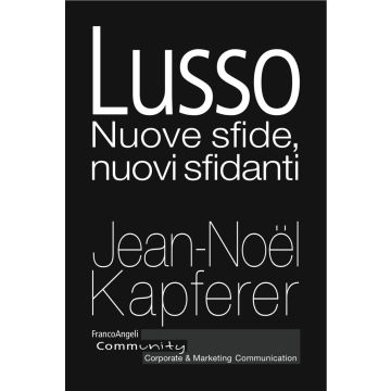 Lusso. Nuove sfide, nuovi sfidanti