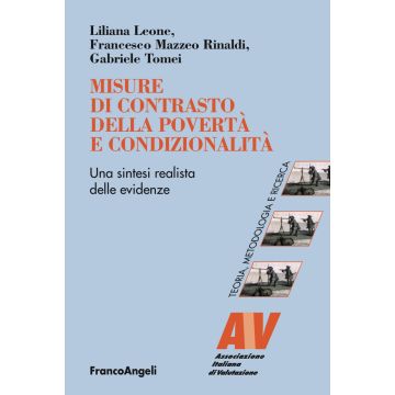 Misure di contrasto della povertà e condizionalità. Una sintesi realista delle evidenze