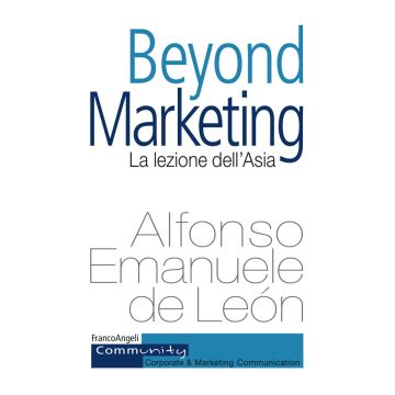 Beyond marketing. La lezione dell'Asia