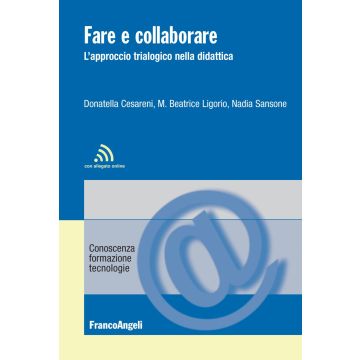 Fare e collaborare. L'approccio trialogico nella didattica