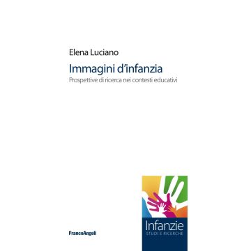 Immagini d'infanzia. Prospettive di ricerca nei contesti educativi