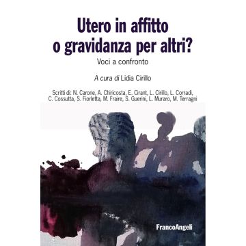 Utero in affitto o gravidanza per altri? Voci a confronto