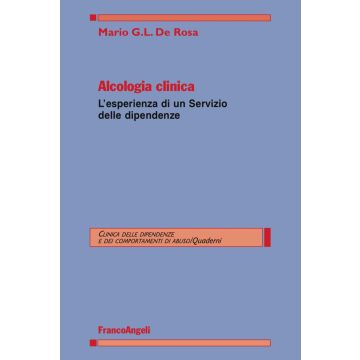 Alcologia clinica. L'esperienza di un servizio delle dipendenze