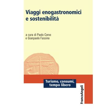 Viaggi enogastronomici e sostenibilità