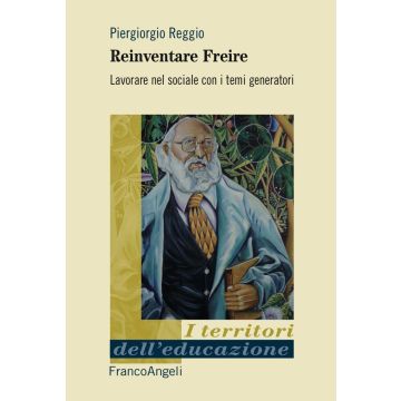 Reinventare Freire. Lavorare nel sociale con i temi generatori