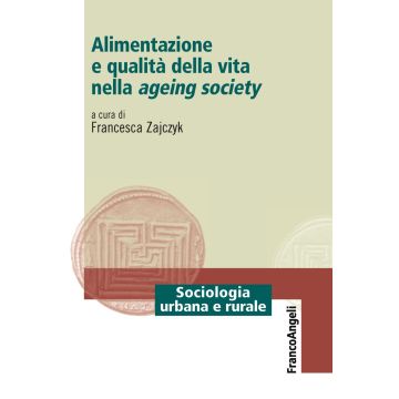 Alimentazione e qualità della vita nella ageing society