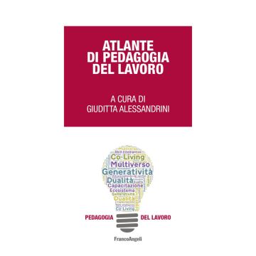 Atlante di pedagogia del lavoro. Ediz. bilingue