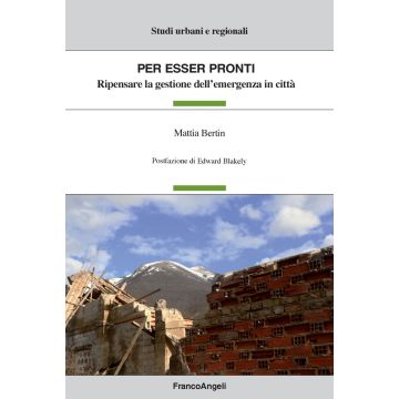 Per esser pronti. Ripensare la gestione dell'emergenza in città