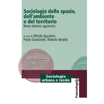 Sociologia dello spazio, dell'ambiente e del territorio