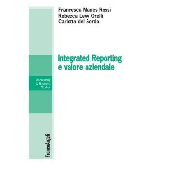 Integrated Reporting e valore aziendale