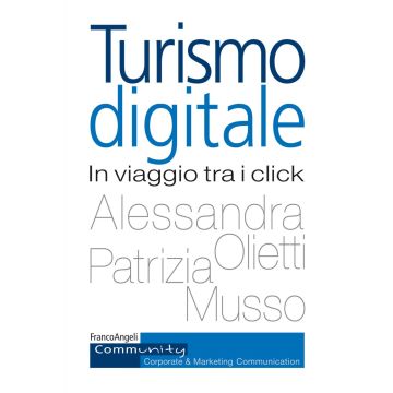 Turismo digitale. In viaggio tra i click