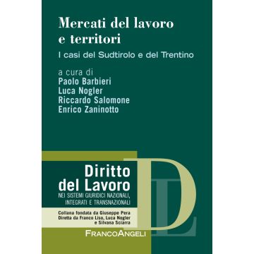 Mercati del lavoro e territori. I casi del Sudtirolo e del Trentino