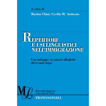 Repertori e usi linguistici nell'immigrazione. Una indagine su minori alloglotti dieci anni dopo