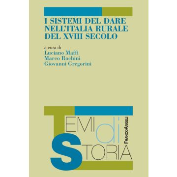 I sistemi del dare nell'Italia rurale del XVIII secolo