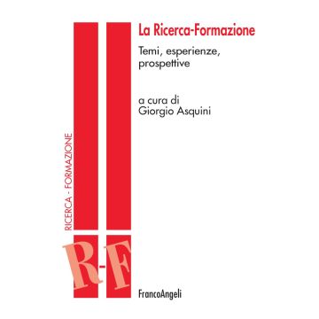 La ricerca-formazione. Temi, esperienze e prospettive