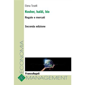 Kosher, halal, bio. Regole e mercati