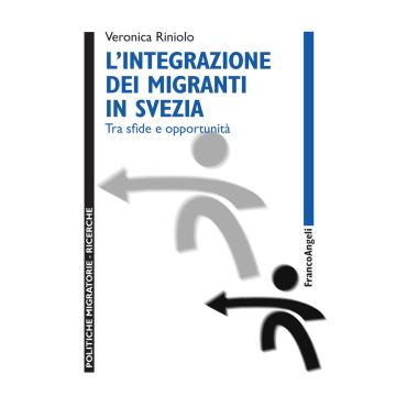 L'integrazione dei migranti in Svezia. Tra sfide e opportunità