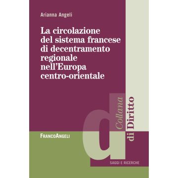 La circolazione del sistema francese di decentramento regionale nell'Europa centro-orientale