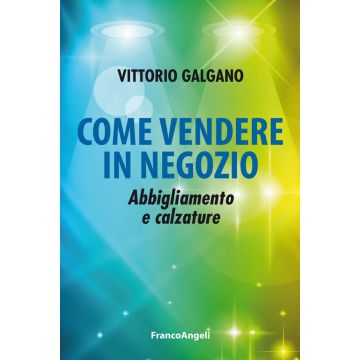 Come vendere in negozio. Abbigliamento e calzature