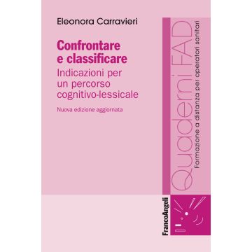 Confrontare e classificare. Indicazioni per un percorso cognitivo-lessicale