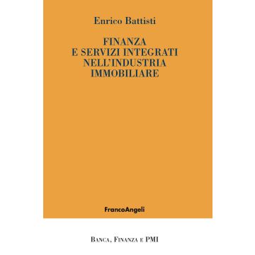 Finanza e servizi integrati nell'industria immobiliare