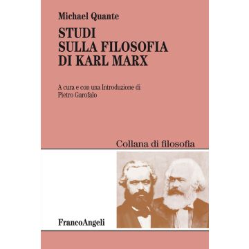 Studi sulla filosofia di Karl Marx