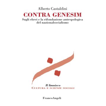 Contra genesim. Sugli ebrei e la rifondazione antropologica del nazionalsocialismo