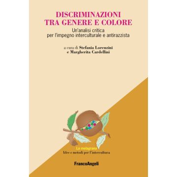 Discriminazioni tra genere e colore. Un'analisi critica per l'impegno interculturale e antirazzista