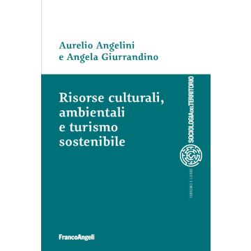 Risorse culturali, ambientali e turismo sostenibile