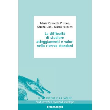La difficoltà di studiare atteggiamenti e valori nella ricerca standard