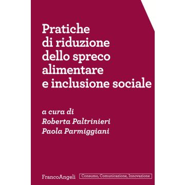 Pratiche di riduzione dello spreco alimentare e inclusione sociale