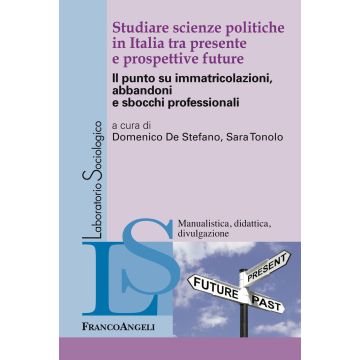 Studiare scienze politiche in Italia tra presente e prospettive future. Il punto su immatricolazioni, abbandoni e sbocchi professionali
