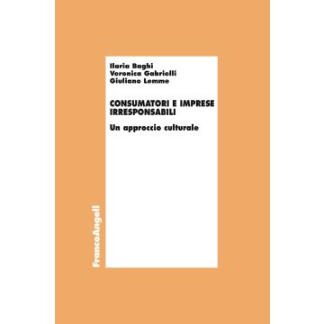 Consumatori e imprese irresponsabili. Un approccio culturale