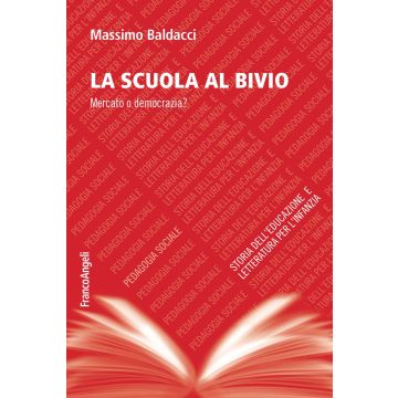 La scuola al bivio. Mercato o democrazia?