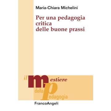 Per una pedagogia critica delle buone prassi