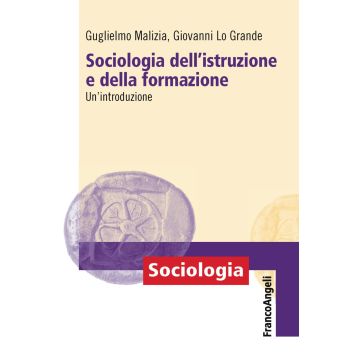 Sociologia dell'istruzione e della formazione. Un'introduzione