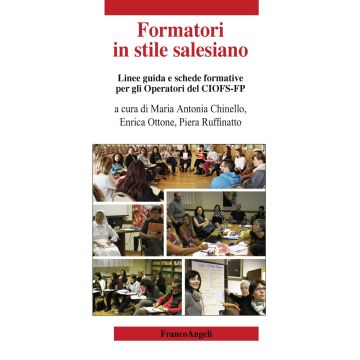 Formatori in stile salesiano. Linee guida e schede formative per gli operatori del CIOFS-FP