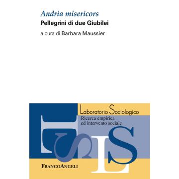 Andria misericors. Pellegrini di due Giubilei