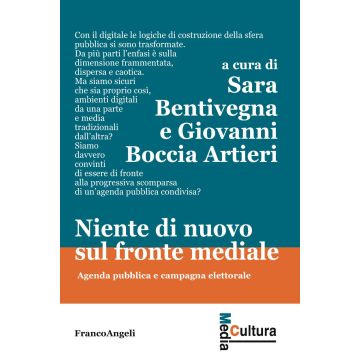 Niente di nuovo sul fronte mediale. Agenda pubblica e campagna elettorale