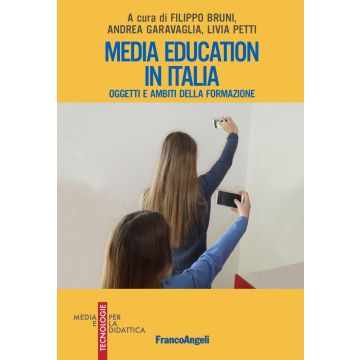 Media education in Italia. Oggetti e ambiti della formazione