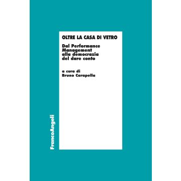 Oltre la casa di vetro. Dal performance management alla democrazia del dare conto
