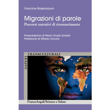 Migrazioni di parole. Percorsi narrativi di riconoscimento