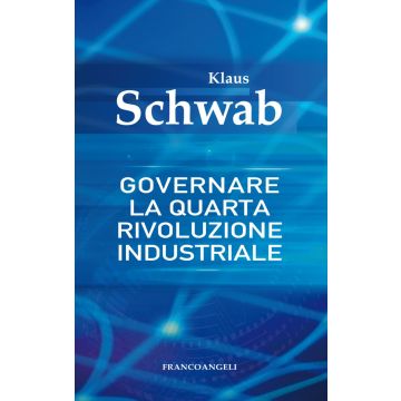 Governare la quarta rivoluzione industriale