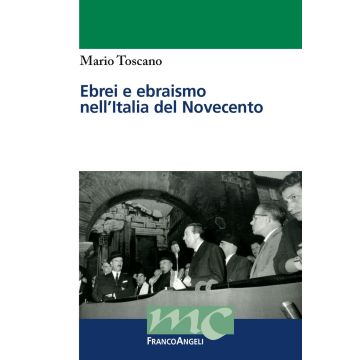 Ebrei e ebraismo nell'Italia del Novecento