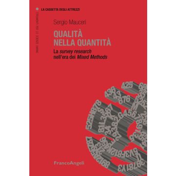 Qualità nella quantità. La survey research nell'era dei Mixed Methods