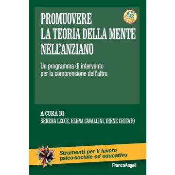 Promuovere la teoria della mente nell'anziano. Un programma di intervento per la comprensione dell'altro