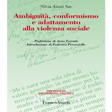 Ambiguità, conformismo e adattamento alla violenza sociale