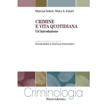 Crimine e vita quotidiana. Un'introduzione